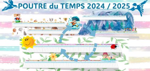 POUTRE du TEMPS 2024/2025 et calendriers